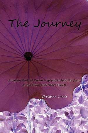 The Journey de Christina Lunde
