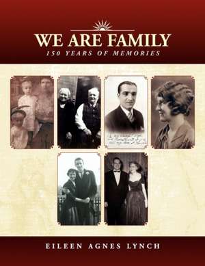 We Are Family de Eileen Agnes Lynch