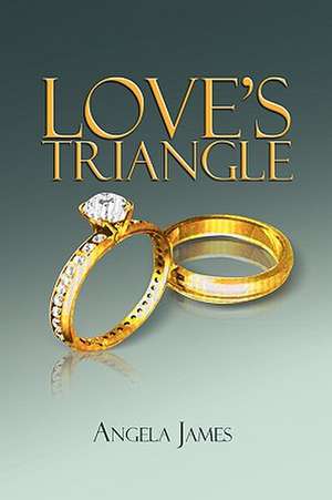 James, A: Love's Triangle
