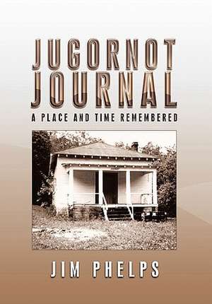 Jugornot Journal de Jim Phelps