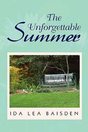 The Unforgettable Summer de Ida Lea Baisden