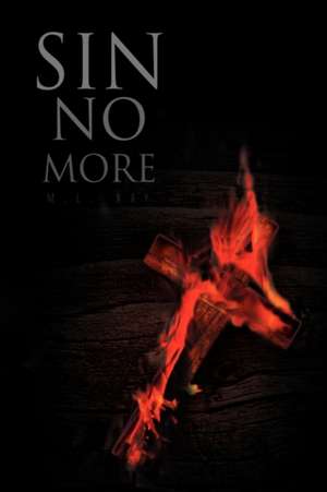 Sin No More de M. L. Nay