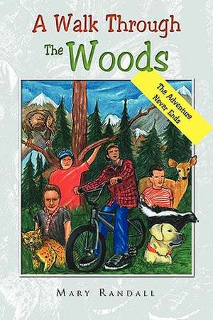 A Walk Through the Woods de Mary Randall