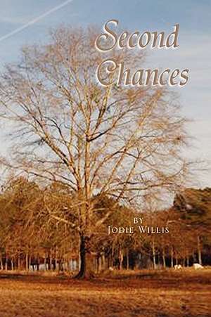 Second Chances de Jodie Willis