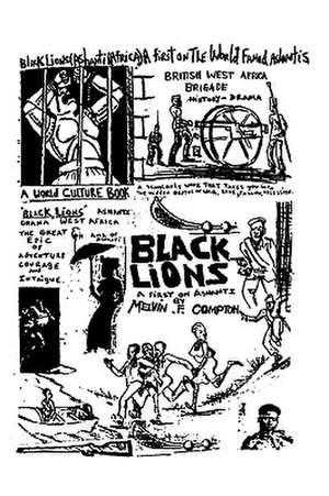Black Lions de Melvin F. Compton