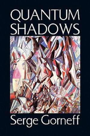 Gorneff, S: Quantum Shadows