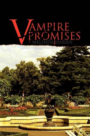 Vampire Promises de Melinda Harris