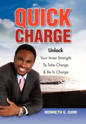 Quick Charge de Kenneth Ojiri