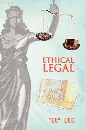 Ethical Legal de ''El'' Lee