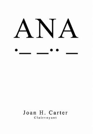 Carter, J: Ana