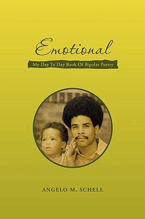 Emotional de Angelo M. Schell