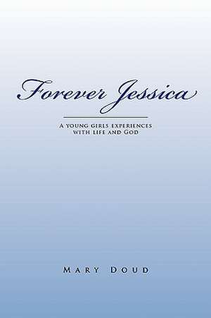 Forever Jessica de Mary Doud