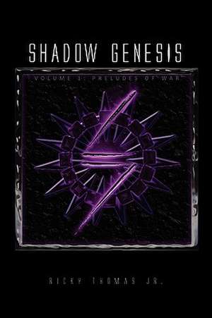 Shadow Genesis de Ricky Jr. Thomas