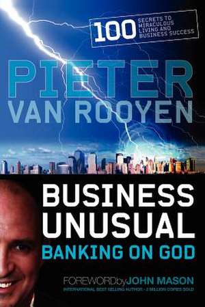 Business Unusual de Pieter Van Rooyen