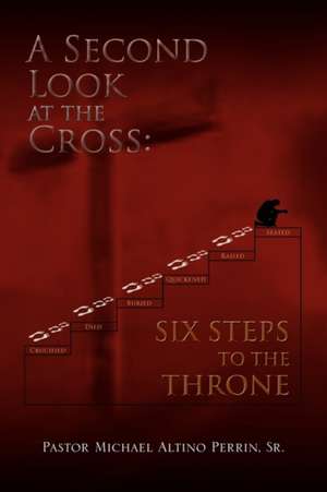 A Second Look at the Cross de Michael Michael Perrin