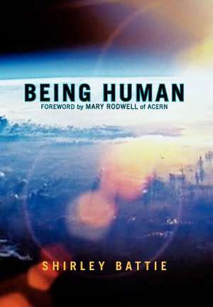 Being Human de Shirley Battie