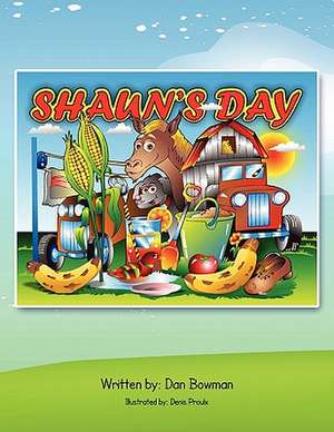 Shaun's Day de Dan Bowman