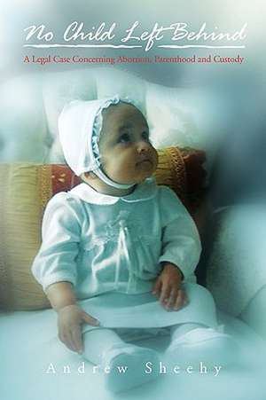 No Child Left Behind de Andrew Sheehy