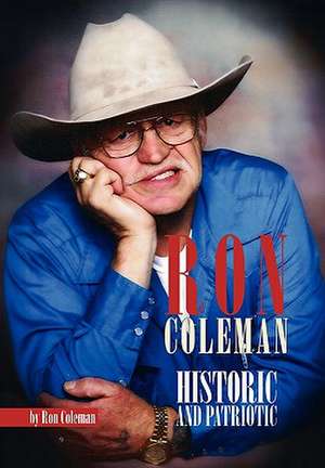 Coleman, R: RON COLEMAN HISTORIC AND PATRIOTIC