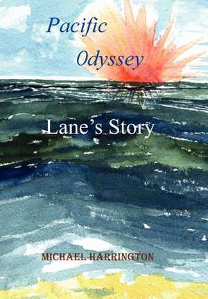 Pacific Odyssey de Michael Harrington