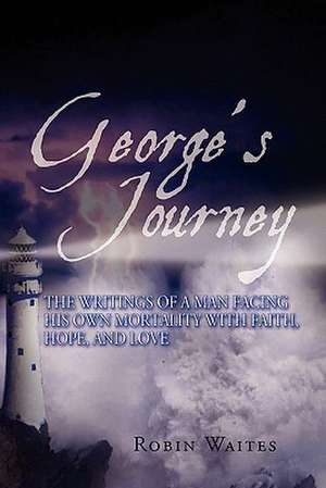 George's Journey de Robin Waites