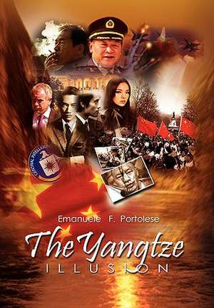 The Yangtze Illusion de Emanuele F. Portolese