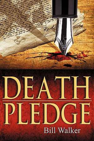 Death Pledge de Bill Walker