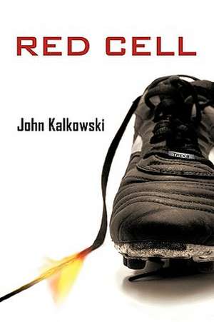 Red Cell de John Kalkowski