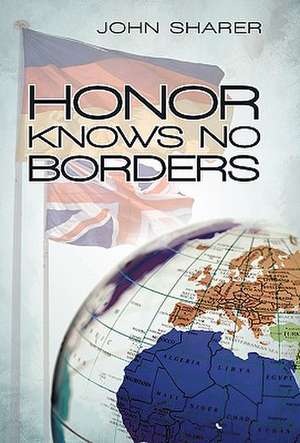 Honor Knows No Borders de John Sharer