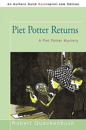 Piet Potter Returns de Robert Quackenbush