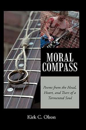 Moral Compass de Kirk C. Olson