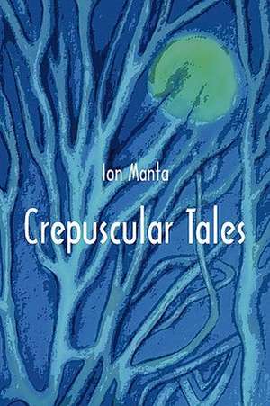 Crepuscular Tales de Ion Manta