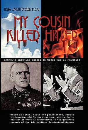 My Cousin Killed Hitler de Hera Jaclyn Becker M. B. a.