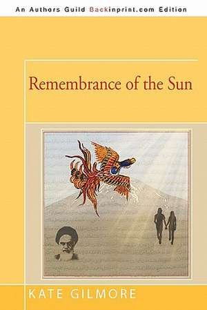 Remembrance of the Sun de Kate Gilmore