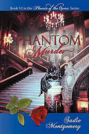 Phantom Murder de Montgomery Sadie Montgomery