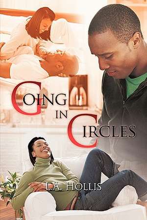 Going in Circles de A. Hollis L. a. Hollis