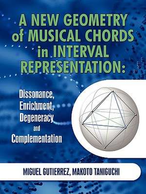 A New Geometry of Musical Chords in Interval Representation de Miguel Gutierrez