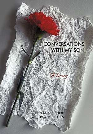 Conversations with My Son de Terryann Fisher