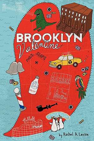 Brooklyn Valentine de A. Levine Rachel a. Levine