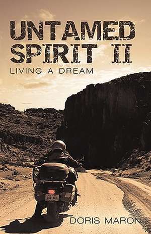 Untamed Spirit II de Doris Maron