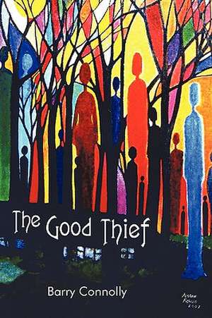 The Good Thief de Barry Connolly