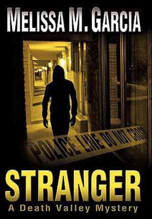 Stranger de Melissa M. Garcia