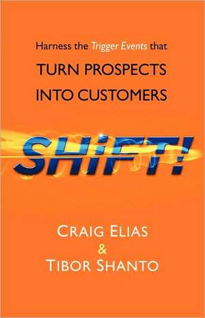 Shift! de Craig &. Shanto Tibor Elias