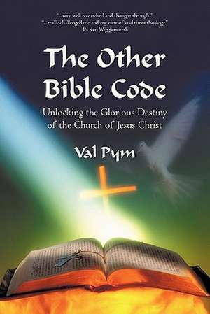 The Other Bible Code de Val Pym