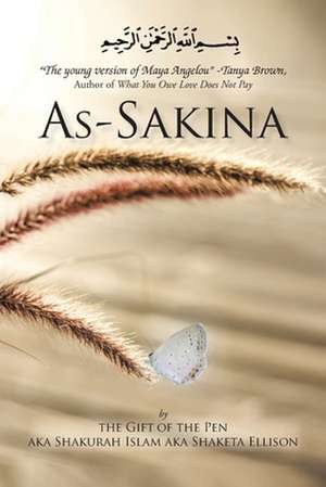 As-Sakina de By the Gift of the Pen