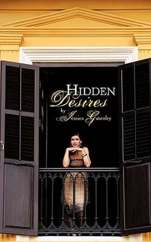 Hidden Desires de Jessica Gatenby