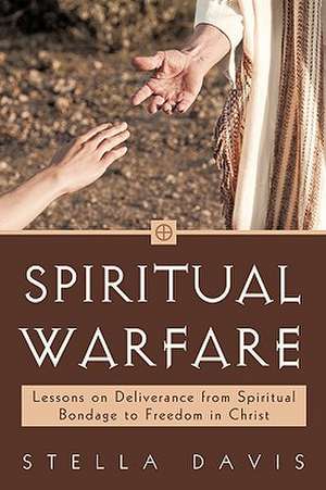 Spiritual Warfare de Stella Davis