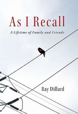 As I Recall de Ray Dillard