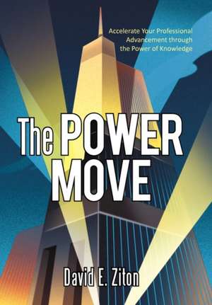 The Power Move de David E. Ziton