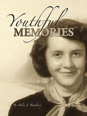 Youthful Memories de Helen J. Bradberry